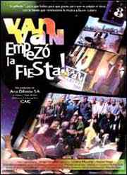 Cartel de Van Van. Empezó la fiesta!