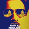 Matar al mensajero cartel reducido teaser