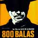 800 balas cartel reducido