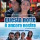 Questa notte è ancora nostra cartel reducido