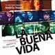 La buena vida cartel reducido