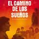 El camino de los sueños cartel reducido
