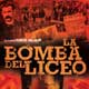 La bomba del Liceo cartel reducido