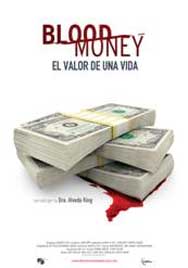 Cartel de Blood money, el valor de una vida