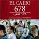 El Cairo, 678 cartel reducido