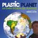 Plastic Planet cartel reducido
