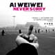 Ai Weiwei: Never Sorry cartel reducido