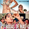 3 bodas de más cartel reducido teaser