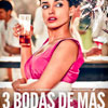 3 bodas de más cartel reducido Ponte divina de la muerte