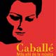 Caballé más allá de la música cartel reducido