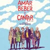 Amar, beber y cantar cartel reducido