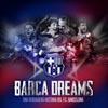Barça dreams cartel reducido