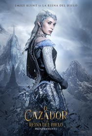 Cartel de Las crónicas de Blancanieves - El cazador y la reina del hielo