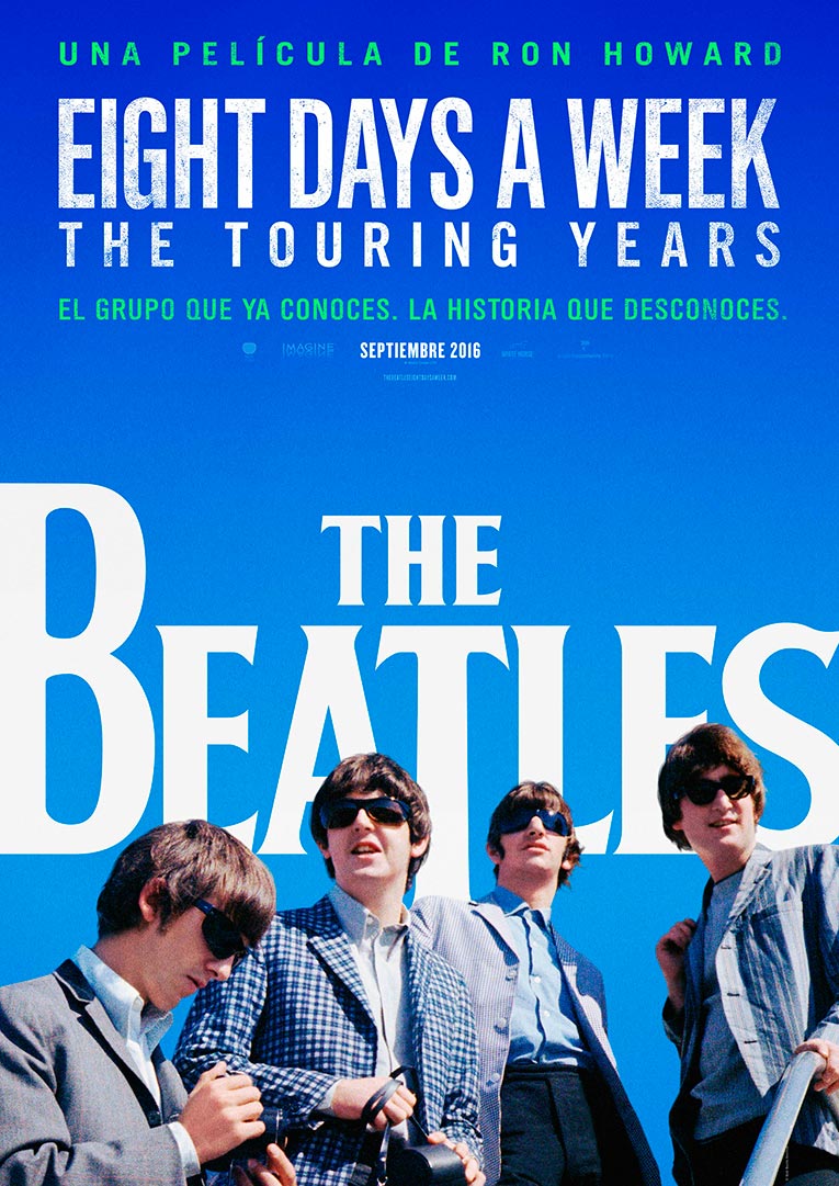 The Beatles: Eight days a week - The touring years - cartel