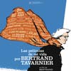 Las películas de mi vida, por Bertrand Tavernier cartel reducido