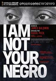 Cartel de I am not your negro