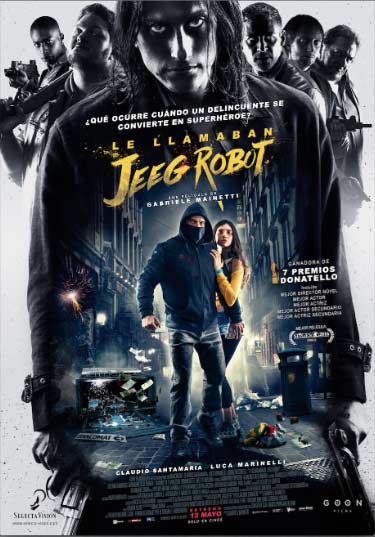 Le llamaban Jeeg Robot - cartel