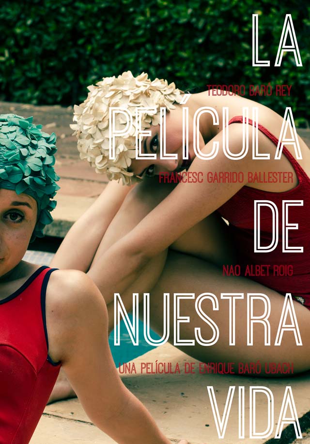 La película de nuestra vida - cartel