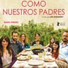 Como nuestros padres cartel reducido