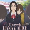 El caso de Hana y Alice  cartel reducido