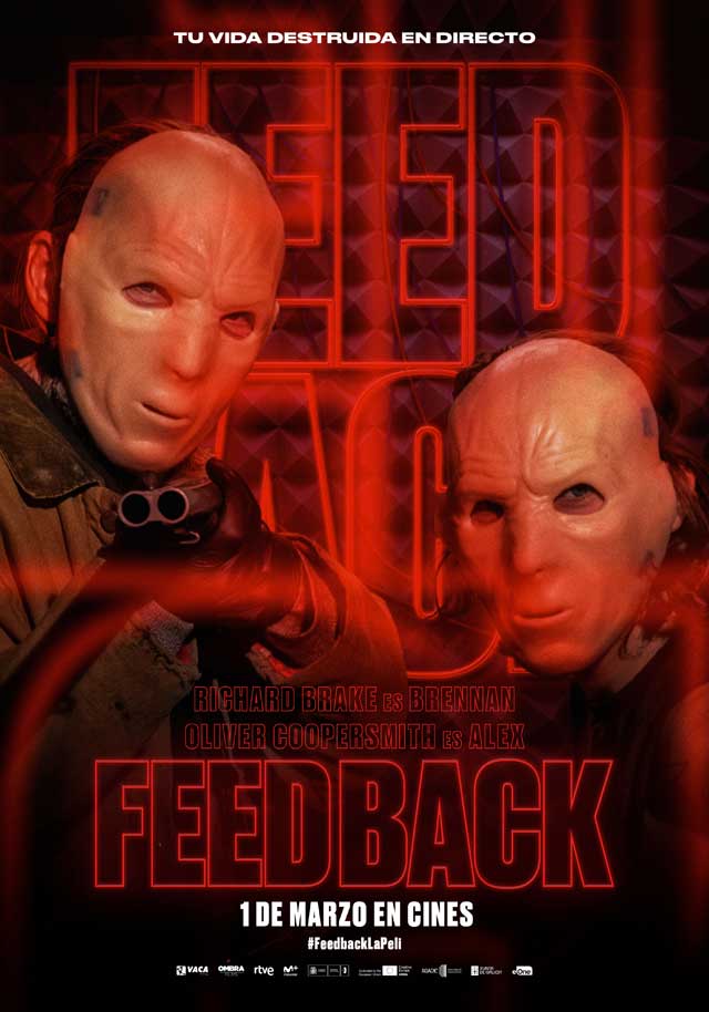 Feedback - cartel Richard Brake es Brennan / Oliver Coopersmith es Alex