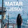 Matar a Jesús cartel reducido