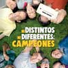 Ni distintos ni diferentes: Campeones cartel reducido