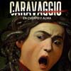 Caravaggio: En cuerpo y alma cartel reducido