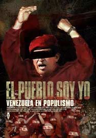 Cartel de El pueblo soy yo: Venezuela en populismo