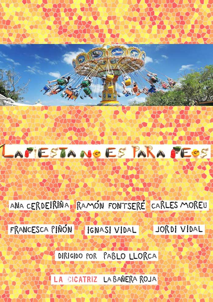 La fiesta no es para feos - cartel