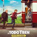 ¡A todo tren! Destino Asturias cartel reducido teaser