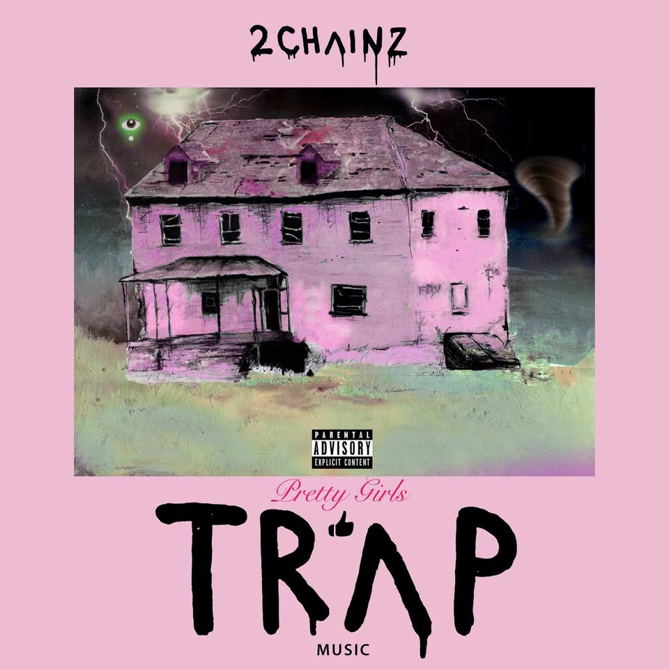 2 Chainz: Pretty girls love trap music, la portada del disco