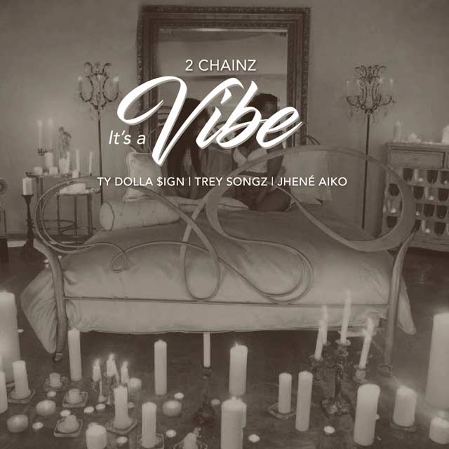 2 Chainz con Jhené Aiko, Ty Dolla $ign y Trey Songz: It's a vibe - portada