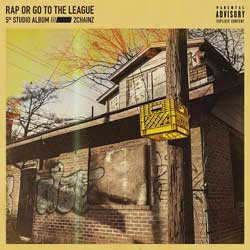 2 Chainz: Rap or go to the league - portada mediana