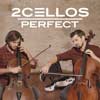 2Cellos: Perfect - portada reducida