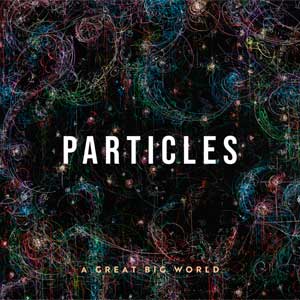 A great big world: Particles - portada mediana