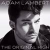Adam Lambert: The original high - portada reducida