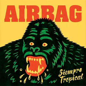 Airbag: Siempre tropical - portada mediana