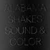 Alabama Shakes: Sound & color - portada reducida