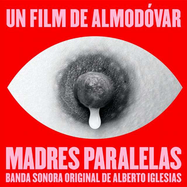 Alberto Iglesias: Madres paralelas B.S.O. - portada