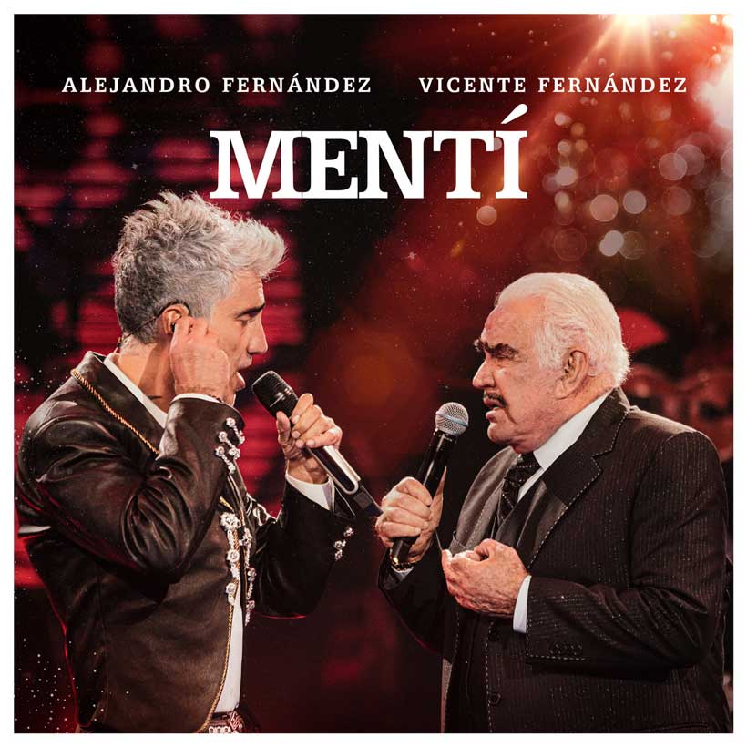 Alejandro Fernández con Vicente Fernández: Mentí, la portada de la canción