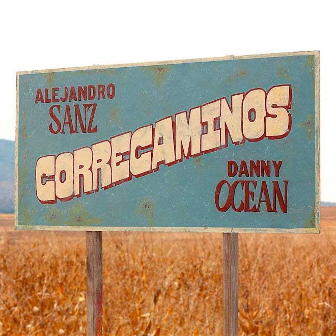 Alejandro Sanz con Danny Ocean: Correcaminos - portada