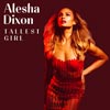 Alesha Dixon: Tallest girl - portada reducida