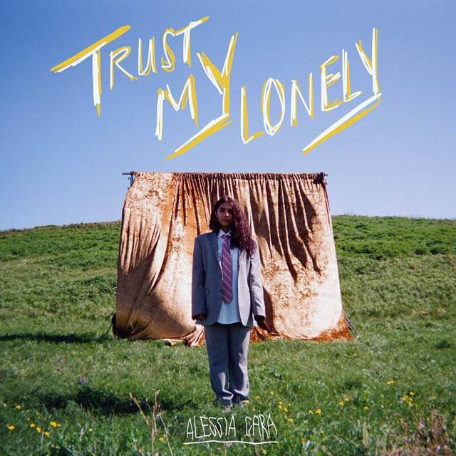 Alessia Cara: Trust my lonely - portada