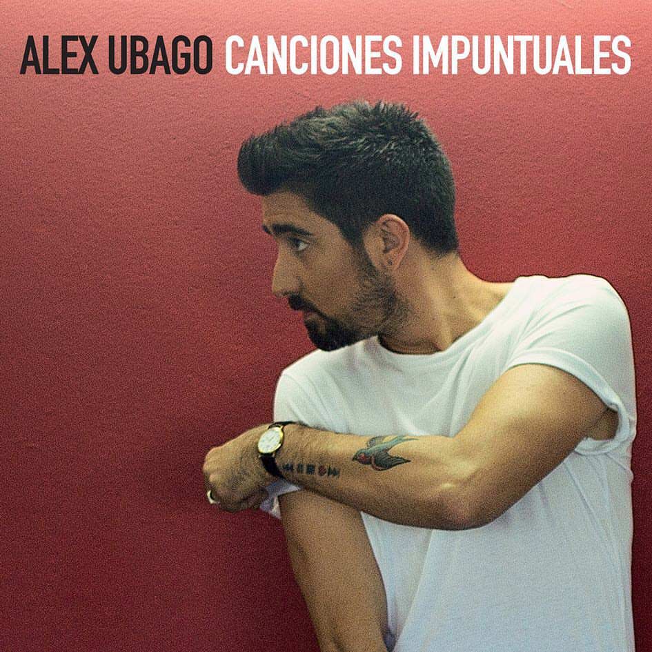 Alex Ubago: Canciones impuntuales - portada