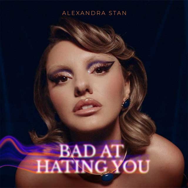 Alexandra Stan: Bad at hating you - portada