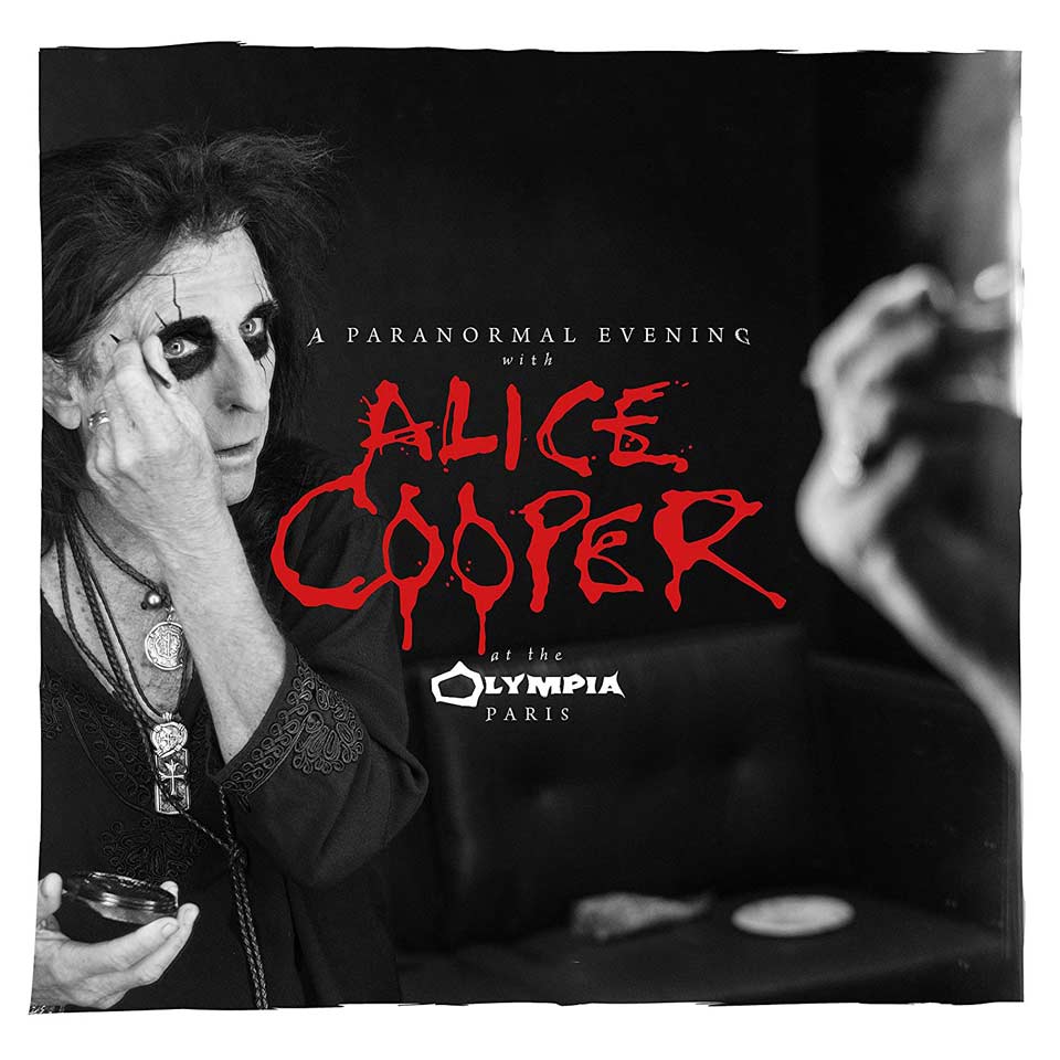 Alice Cooper: A paranormal evening at the Olympia Paris - portada