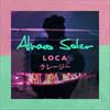 Álvaro Soler: Loca - portada reducida