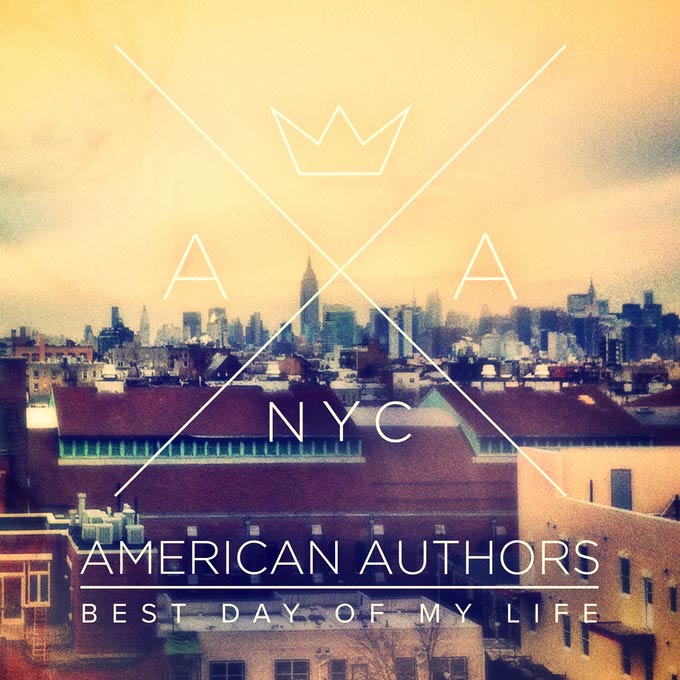 American Authors: Best day of my life - portada