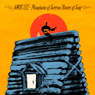 Amos Lee: Mountains of sorrow, Rivers of song - portada mediana